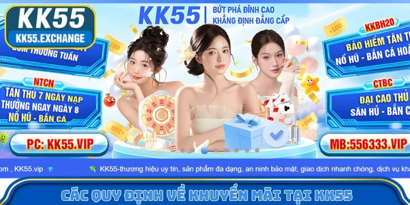 Các quy định về khuyến mãi tại KK55