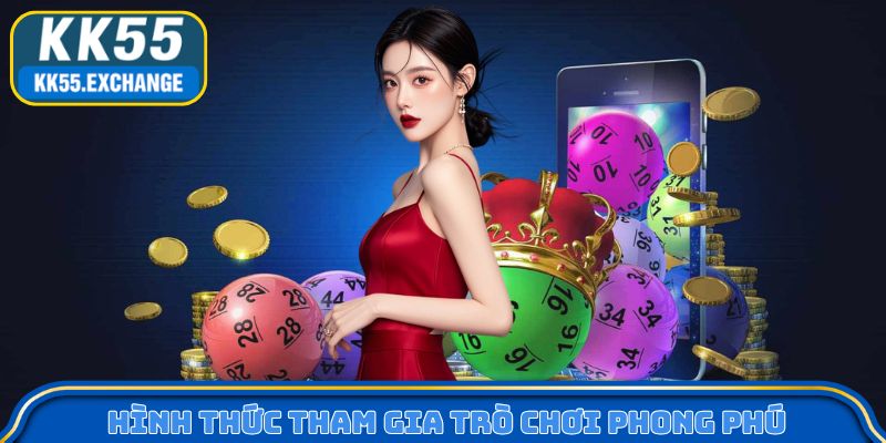 Hình thức tham gia trò chơi phong phú