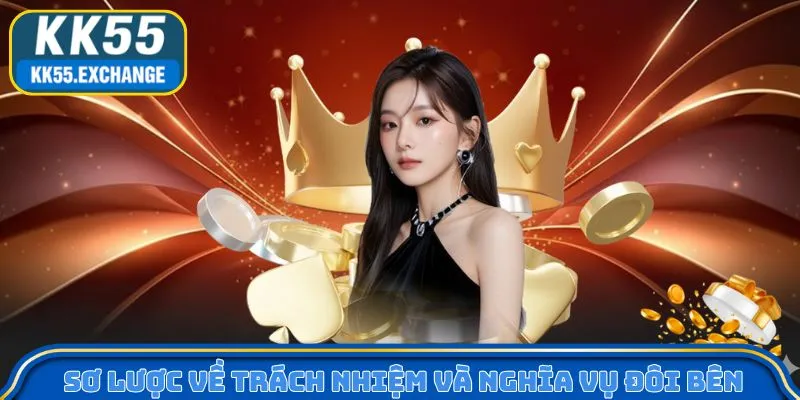 Sơ lược về trách nhiệm và nghĩa vụ đôi bên